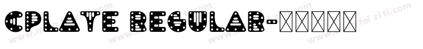 CPlate Regular字体转换